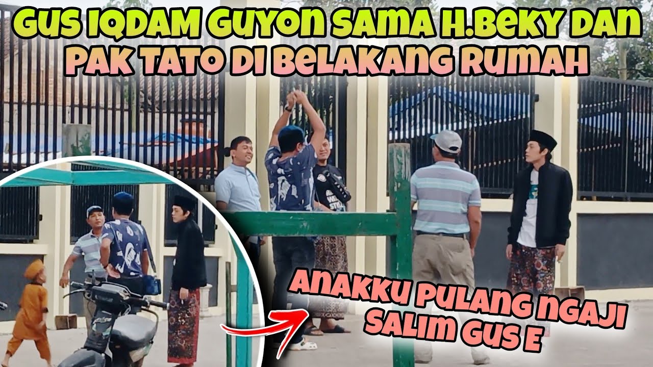 Gus IQDAM bersama H.beky P Tato dibelakang rumah 📌 Suasana Sabilu Taubah Pagi ini..
