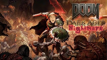 DOOM: The Dark Ages Nightmare Difficulty (Part 6)