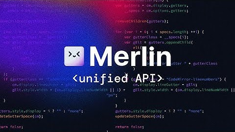 Integrate LLMs Effortlessly with Merlin: Rapid API & SDK Solutions for Your Apps