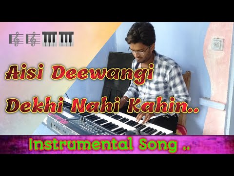 Aisi Deewangi Dekhi Nahin Kahi | Keyboard Instrumental | Evergreen 90s Hits Song | Akshay Meshram