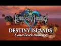 Destiny islands  sunset beach ambience relaxing kingdom hearts music to study relax  sleep