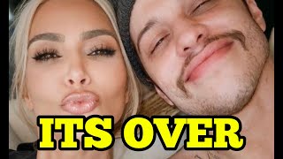 KIM KARDASHIAN AND PETE DAVIDSON BREAK UP. ITS OVER.