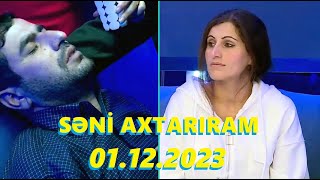 Səni axtarıram 01.12.2023 Tam veriliş / Seni axtariram 01.12.2023 Tam verilish