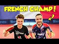 I played vs french champion simon gauzy