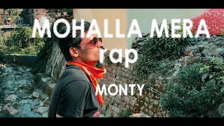 Mohalla Mera Monty Rap Music Video