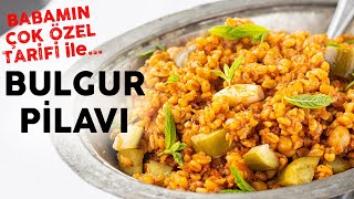 ÇOK ÖZEL! Babamdan Öğrendiğim Hali ile Mükemmel Bulgur Pilavı Tarifi - Böylesini denemelisiniz! 👌❤️