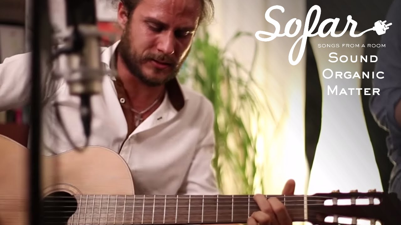 Sound Organic Matter - On My Mind | Sofar Nuremberg