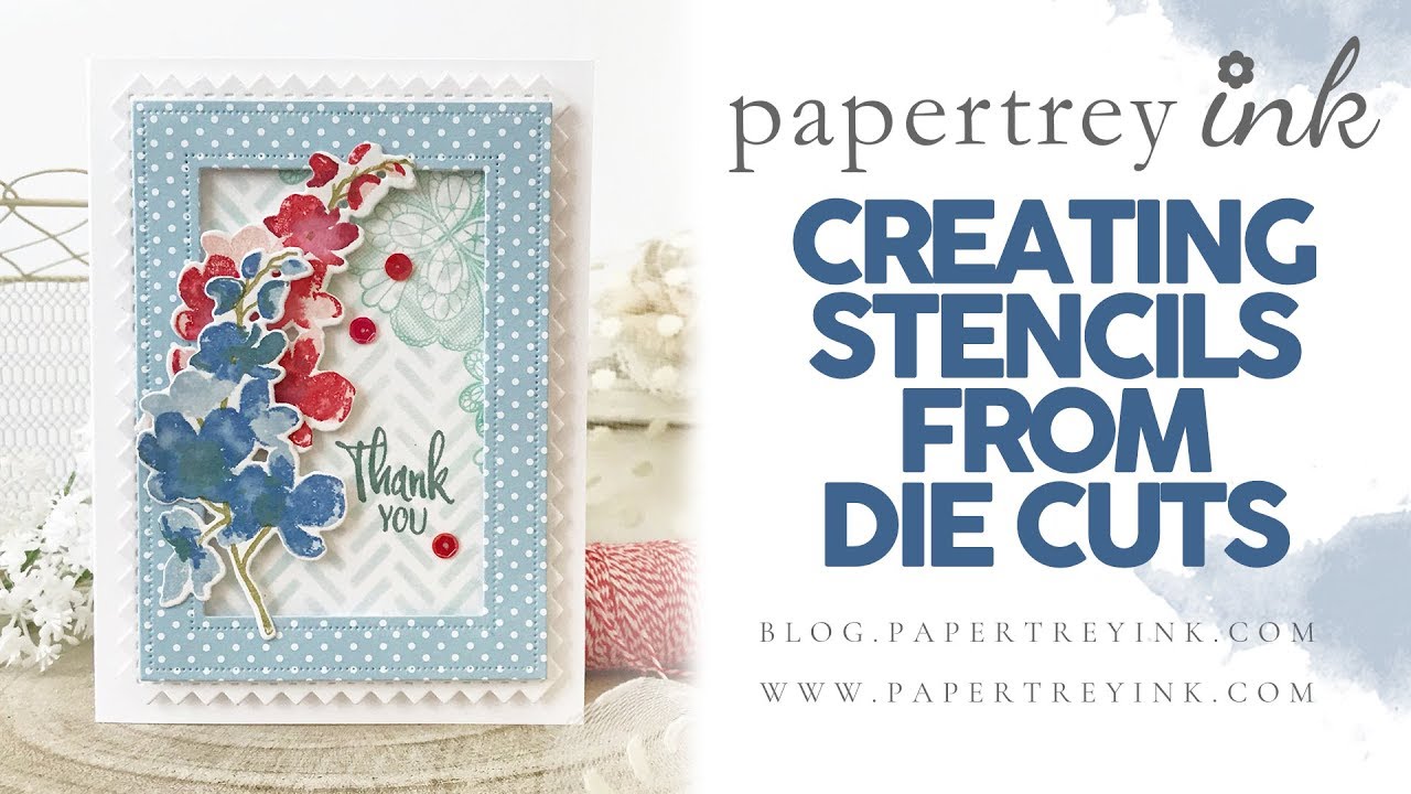 Make Monday #329: Creating Stencils from Die Cuts - YouTube