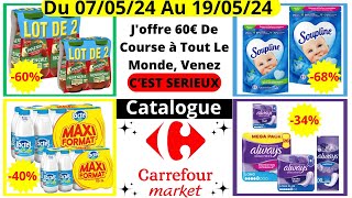 Catalogue Carrefour Market Les Bons Plans Du 07/05/24 Au 19/05/24