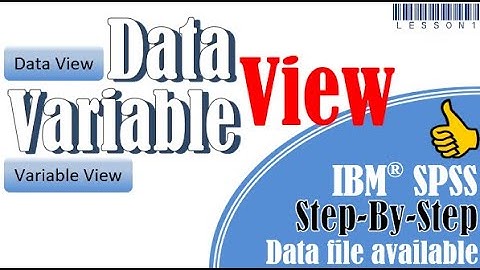 Data view and variable view in SPSS