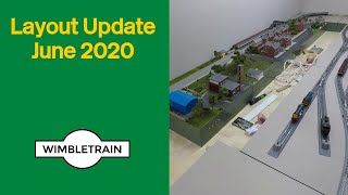 Model Railway Layout Update - June 2020 - Wimbletrain