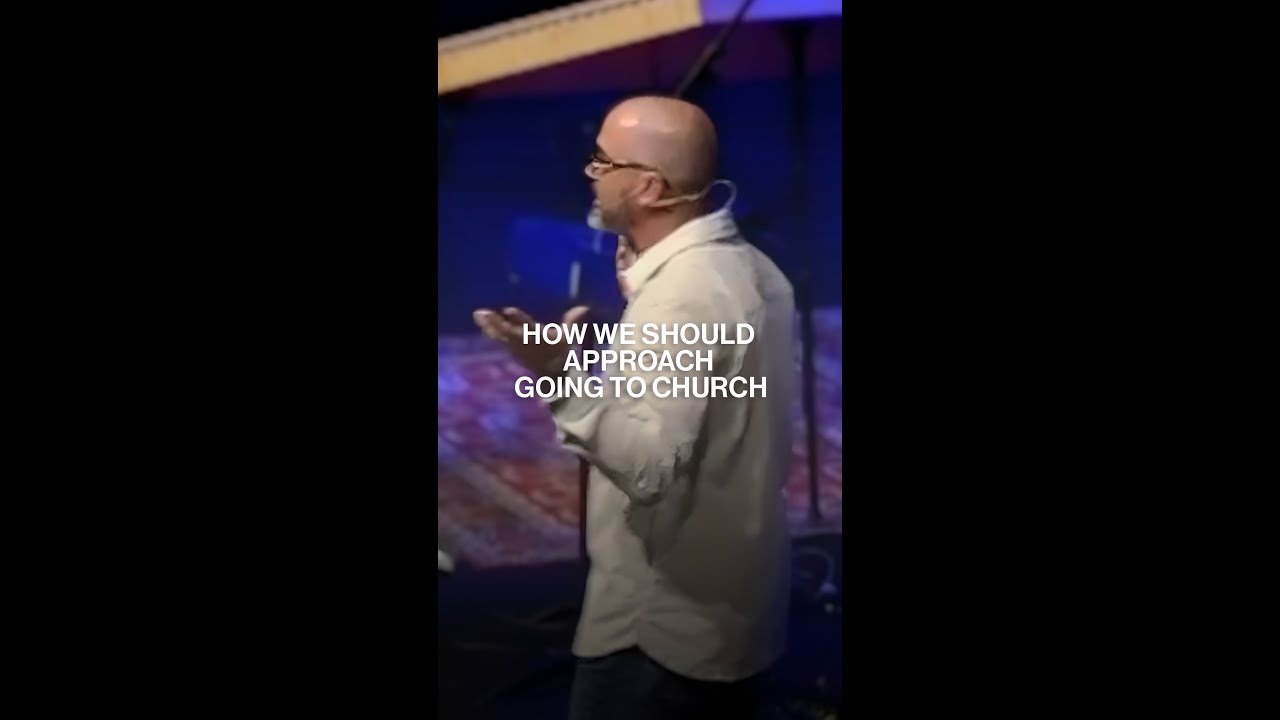 How We Should Approach Going To Church 
