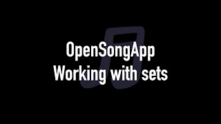 OpenSongApp: Working with sets screenshot 5