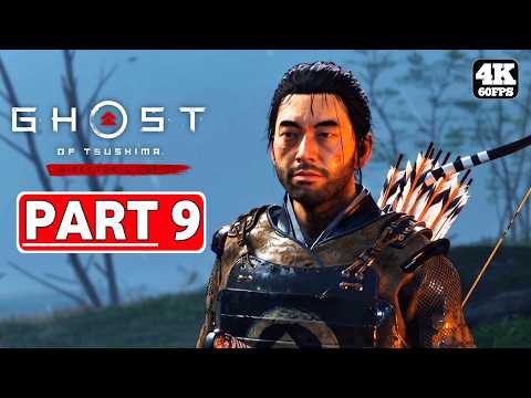 GHOST OF TSUSHIMA DIRECTOR'S CUT Gameplay Walkthrough Part 9 FULL GAME [4K 60FPS PC] No Commentary
