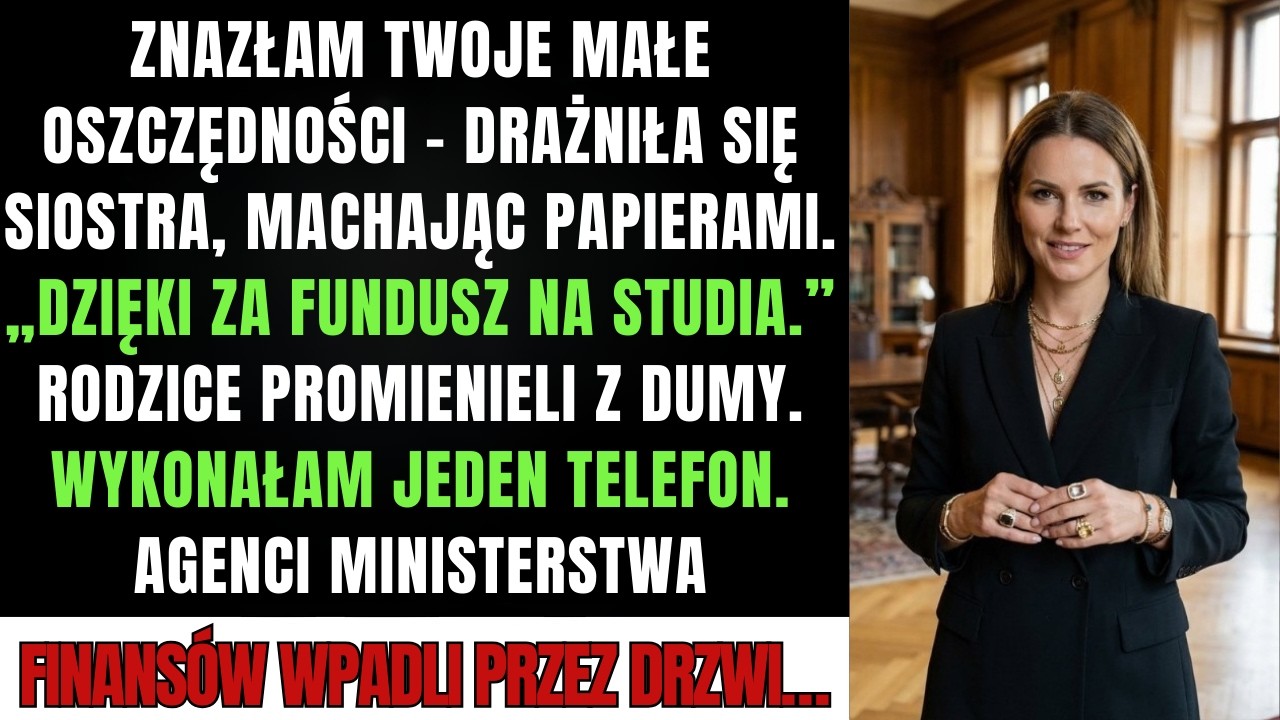 Siostra wyśmiewała się: „znalazła oszczędności”, machając papierami. „Dzięki za fundusz”.