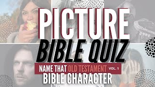 Picture Bible Quiz | Guess The Bible Characters From Pictures Old Testament Trivia (Volume 1) screenshot 4