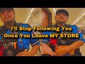 Rude Security Guard Harasses Customer Tells Him “It’s My Job To Follow You”