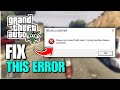 How to fix GTA 5 Missing launcher files?