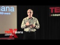 TEDxTijuana - Dr James Gerber - Three things to know about the US-Mexico border