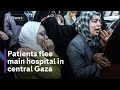 Israel-Gaza: Patients flee Gaza hospital surrounded by Israeli ‘red zone’