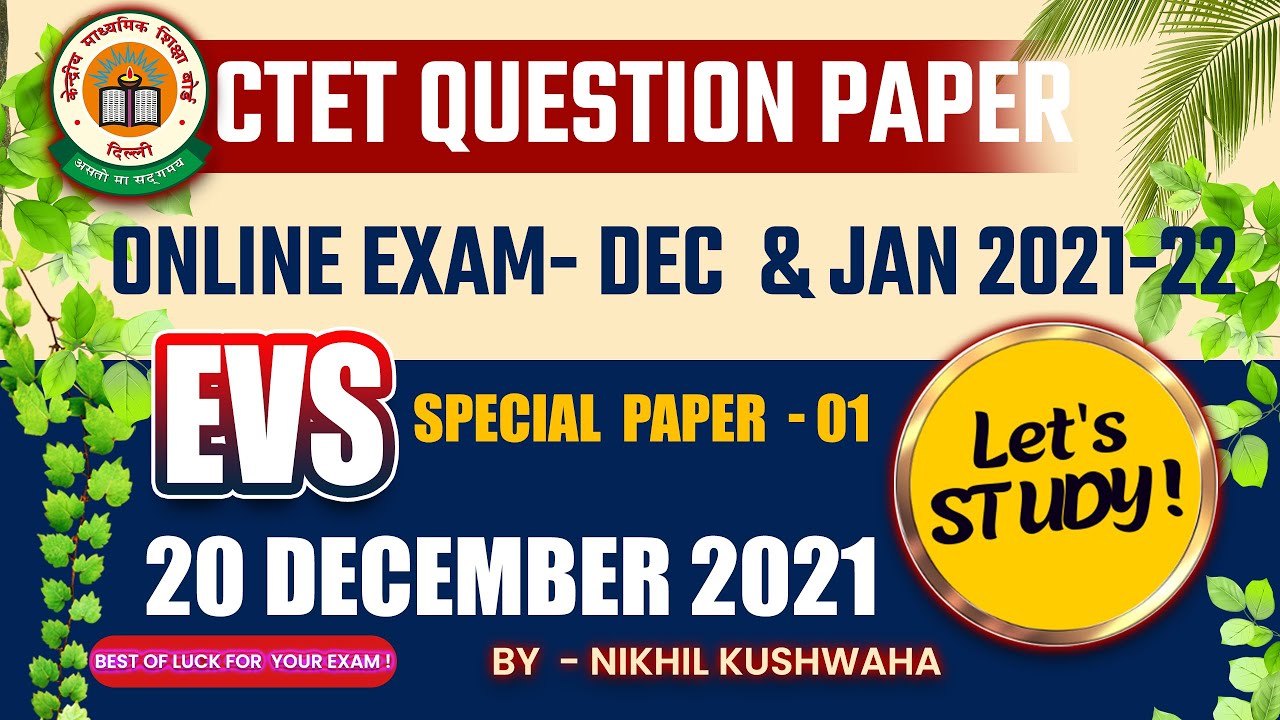 CTET JULY 2023 | EVS |CTET PREVIOUS YEAR QUESTION PAPER | 20-DEC-21 ...