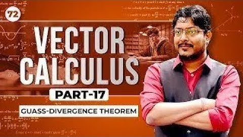 L72 Vector Calculus Part-17 | Gauss Divergence Theorem #gate2026