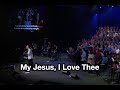 My Jesus, I Love Thee - Tommy Walker - from Generation Hymns 2