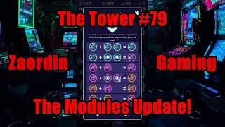 The Tower #79 - The Modules Update! screenshot 5