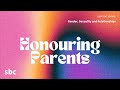 Honouring Parents | Gender, Sexuality and Relationships | Midweek Bible Study