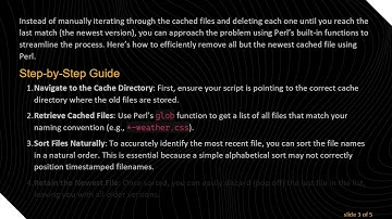 Efficiently Delete All But Newest Cache File using Perl