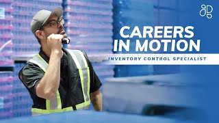 Careers In Motion: Inventory Control Specialist