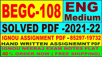 begc-108 solved assignment 2021-22 in English / begc 108 solved assignment / begc 108 assignment