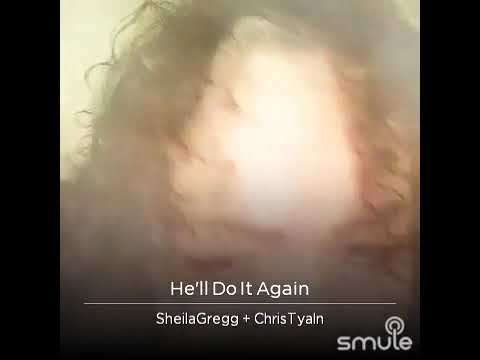 He'll Do It Again. Christ'yal - YouTube