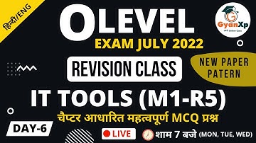 Day 6 || IT TOOLS M1-R5 O Level || Revision Class July 2022 || New Paper Pattern