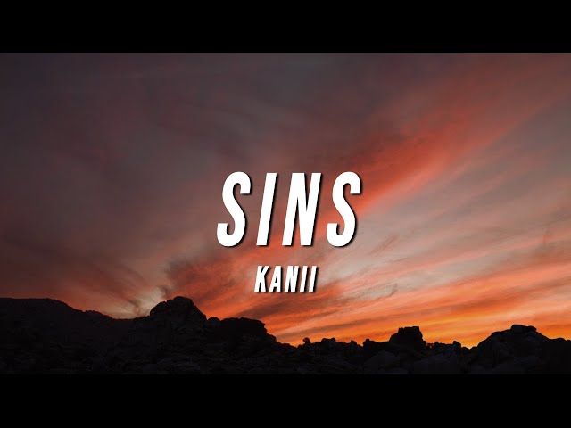 Kanii - Sins (let me in) [Lyrics] class=
