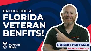 Florida Veterans, MAXIMIZE Your BENEFITS