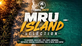 MRU Island Selection 2026 | Tii Alexandre | Donovan | Zantakwan | Tipti | Solda Nast | Indywayne