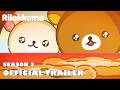 Rilakkuma | SEASON 3 OFFICIAL TRAILER
