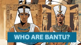 African History::Who Are the Bantu