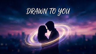 Drawn to You – Midnight Gravity | EchoSoul (Official Music)