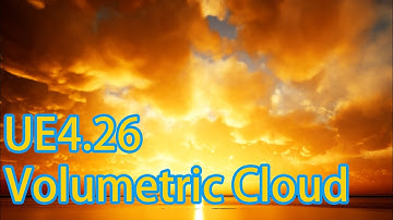 Unreal engine 4.26 Volumetric Cloud 2nd Quick Review