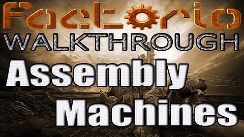 Factorio | Beginners Guide #3: Assembly Machines