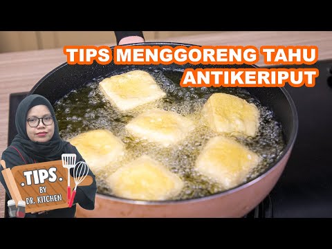 Mulus Cantik Anti Keriput Tips Menggoreng Tahu Yang Enak Mulus Cantik Anti Keriput Tips Menggoreng Tahu Yang Enak
