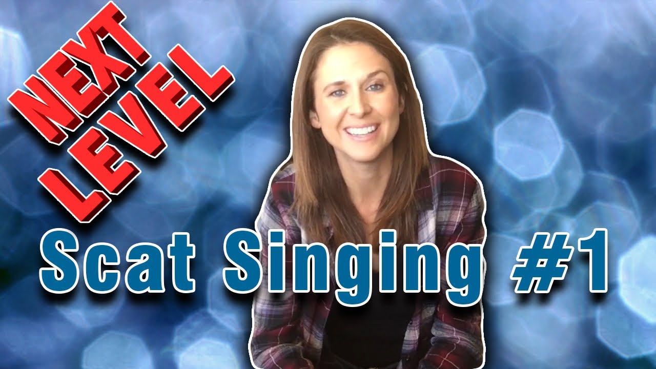Scatted Next Level Scat Singing (Part 1) - YouTube