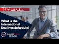What is the International Dealings Schedule (IDS)?