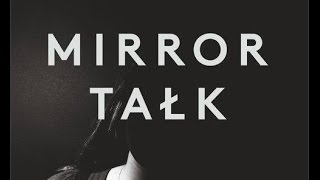 Mirror Talk - 1/M/T