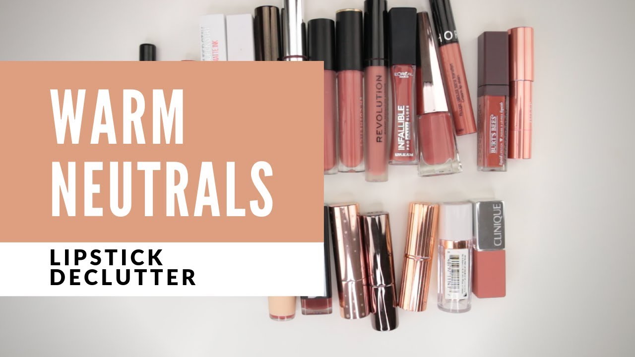LIPSTICK DECLUTTER - Warm Nudes (with swatches)