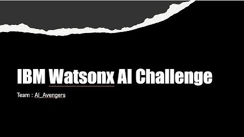 IBM Watsonx AI Hackathon