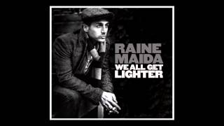 Video thumbnail of "Raine Maida - We All Get Lighter -  SOS"