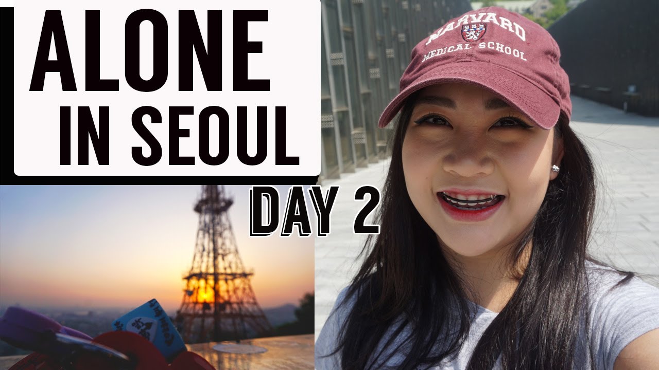 ALONE IN SEOUL : Day 2 (Ewha, Namsan Tower, Hongdae)